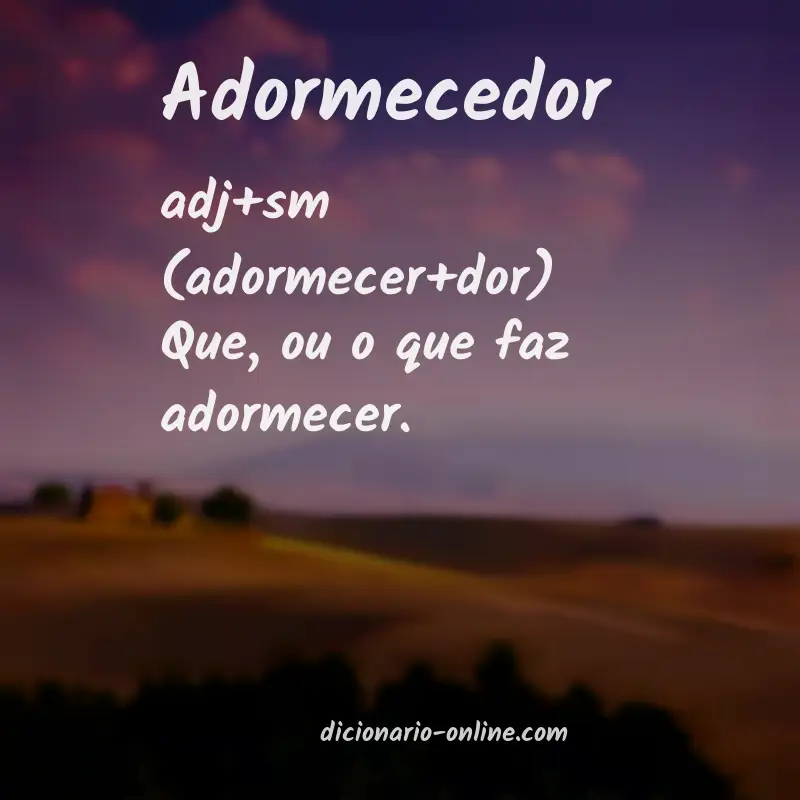 Significado de adormecedor