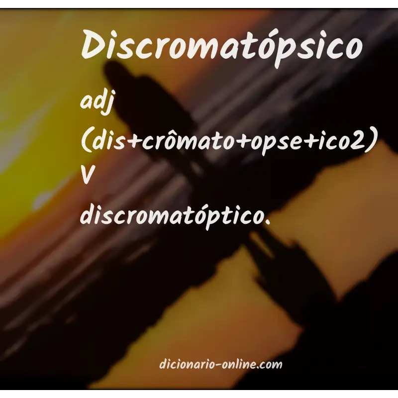 Significado de discromatópsico