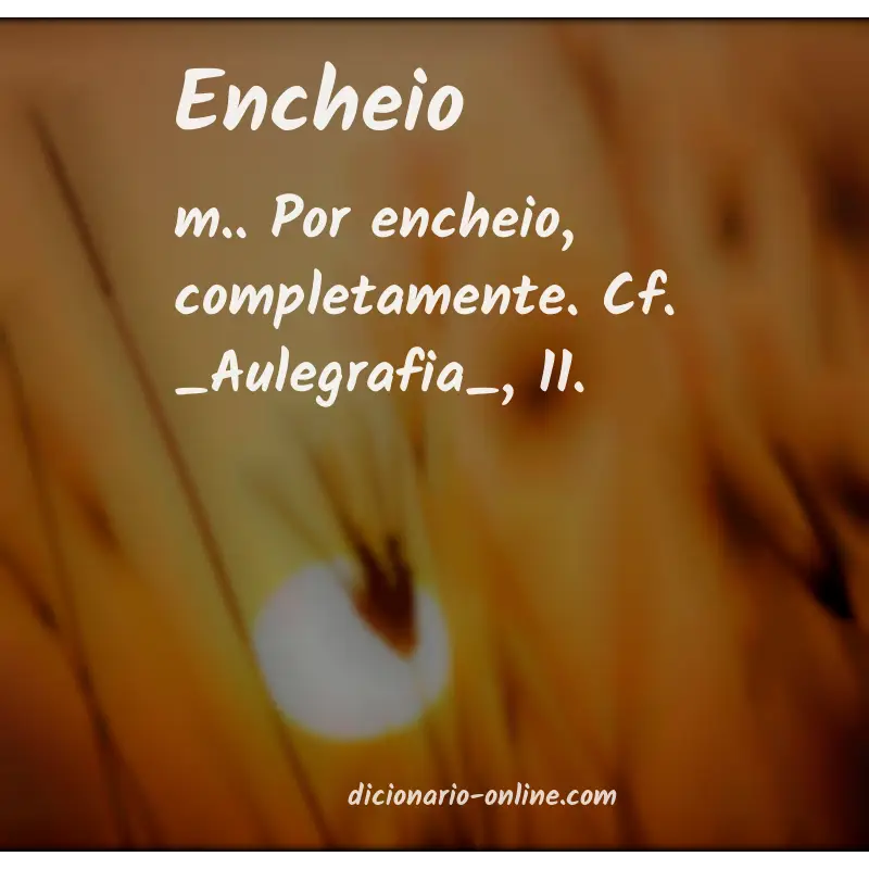 Significado de encheio