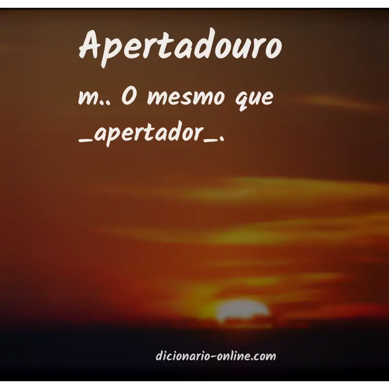 Significado de apertadouro