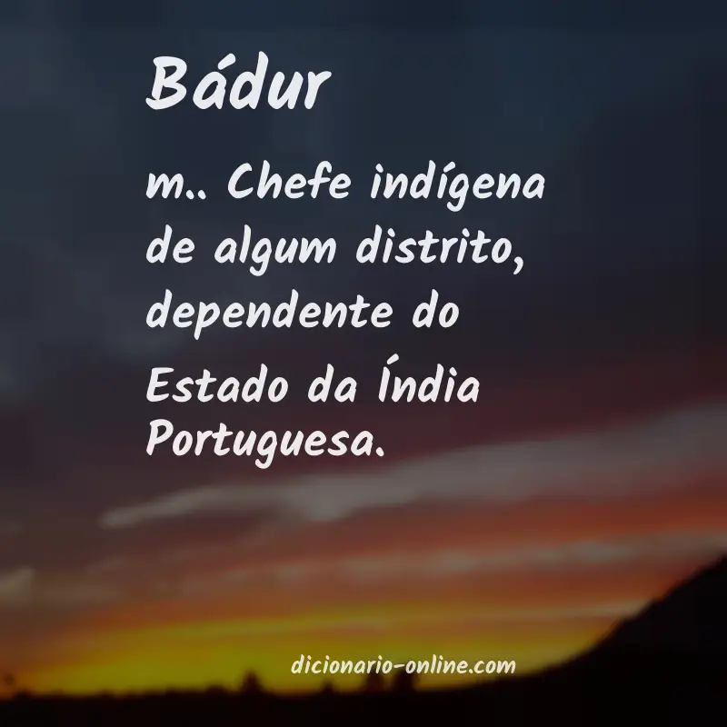 Significado de bádur