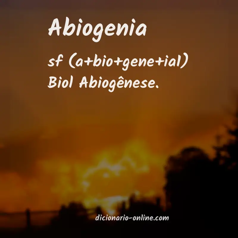 Significado de abiogenia
