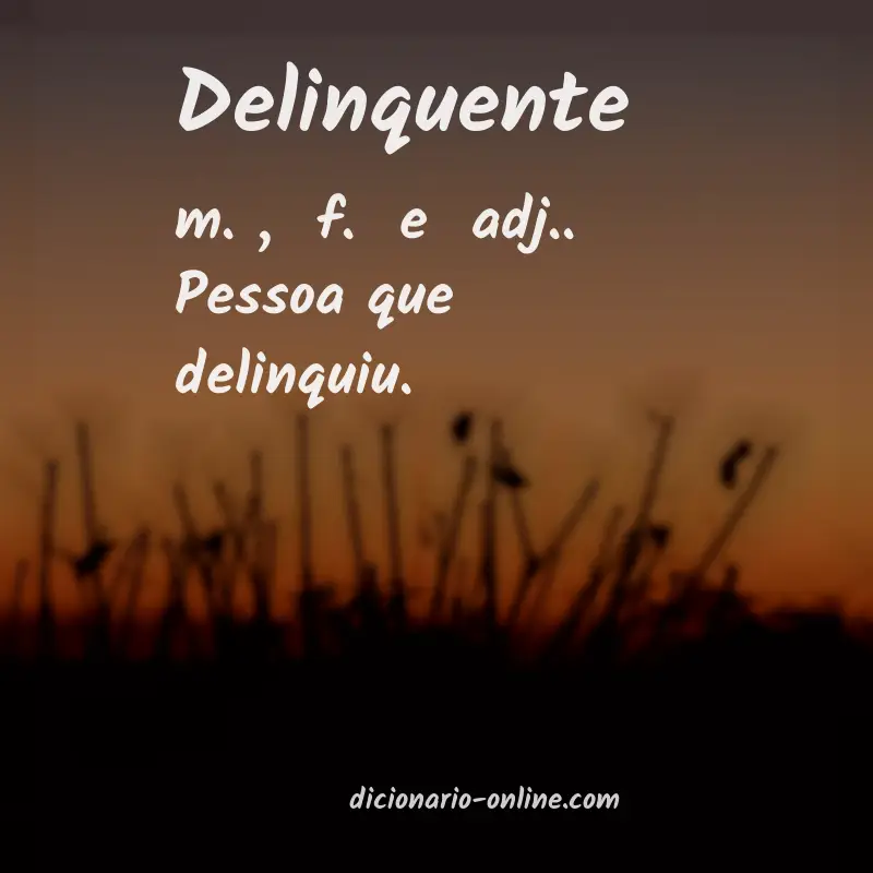 Significado de delinquente