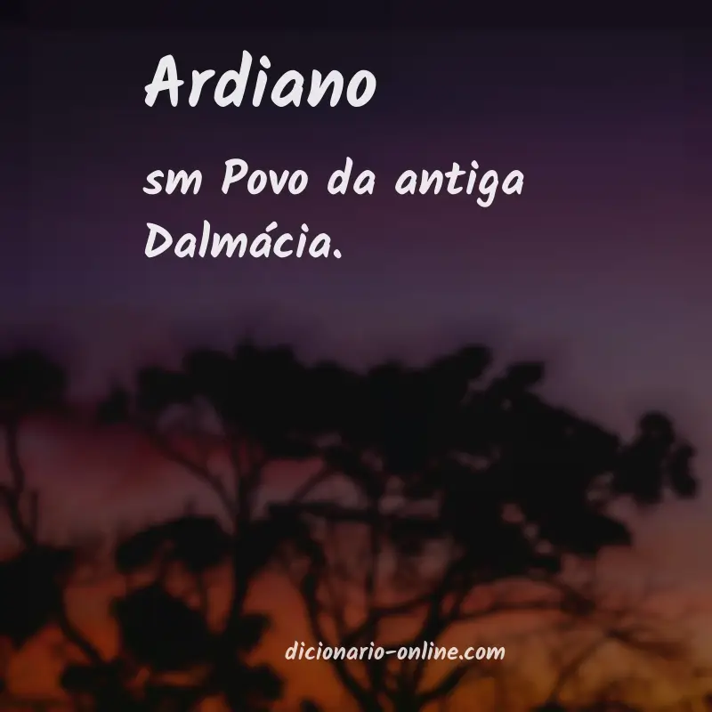 Significado de ardiano