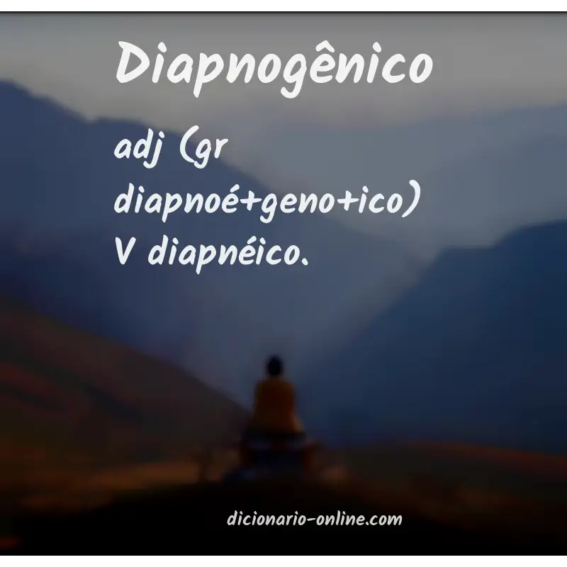 Significado de diapnogênico