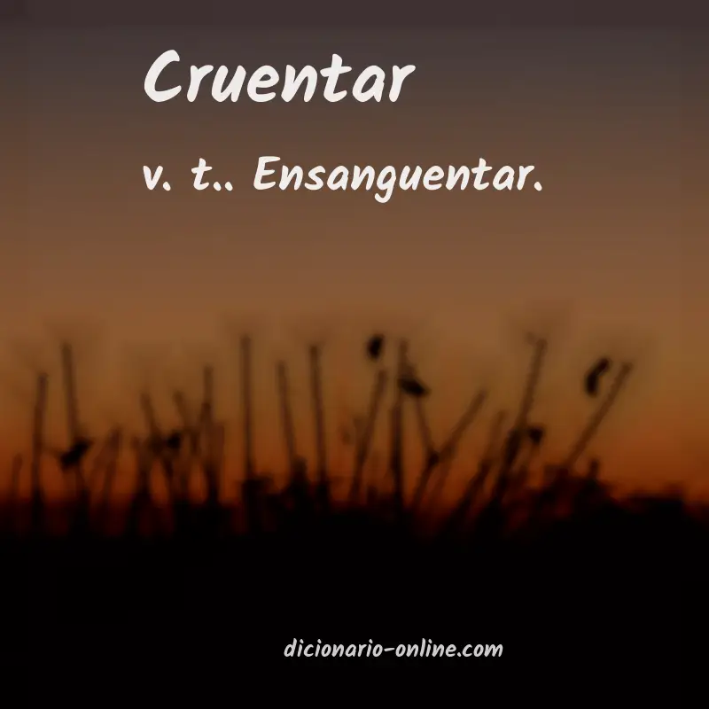Significado de cruentar