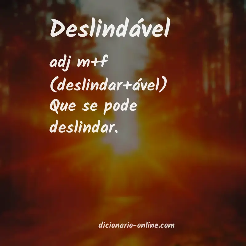 Significado de deslindável