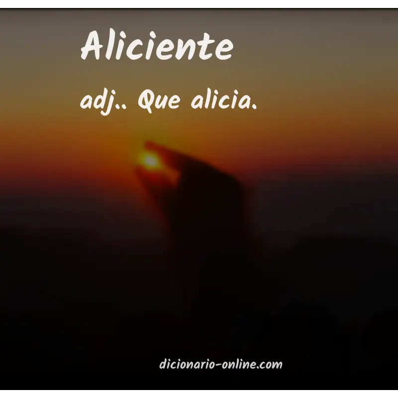 Significado de aliciente