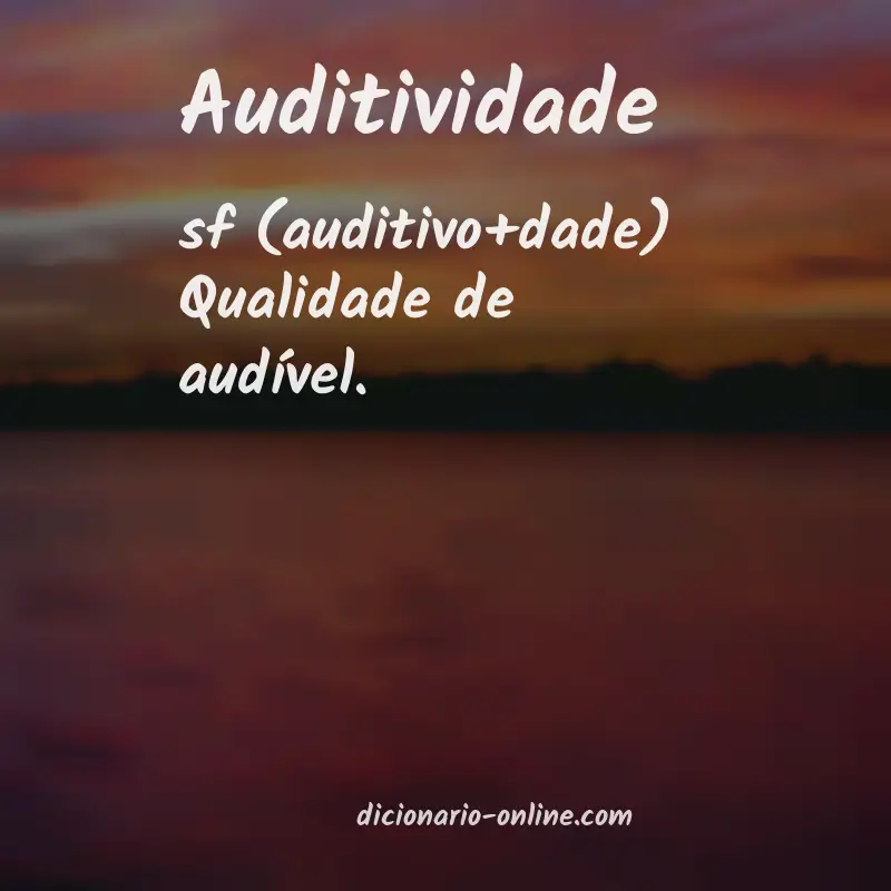 Significado de auditividade