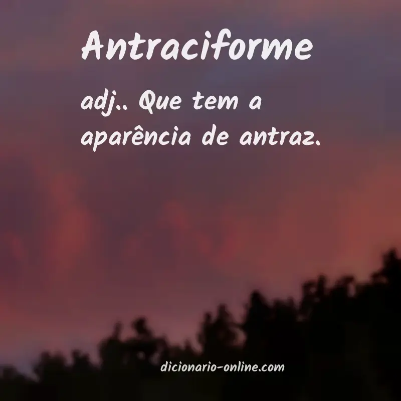 Significado de antraciforme