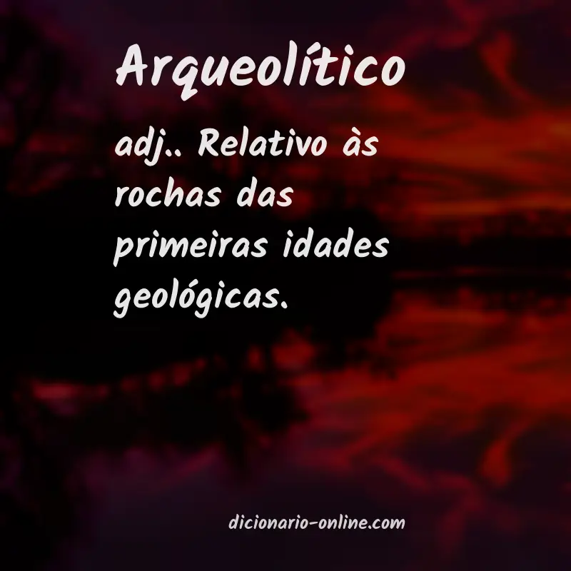 Significado de arqueolítico