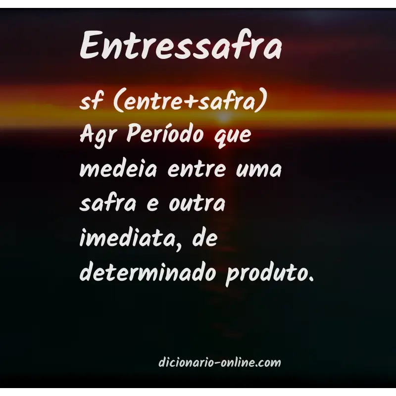 Significado de entressafra