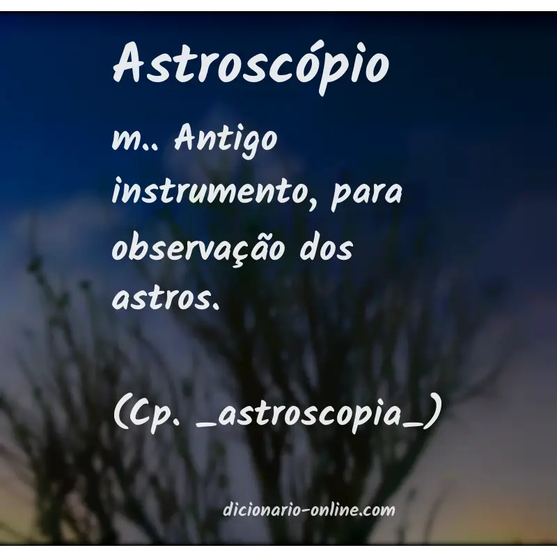 Significado de astroscópio