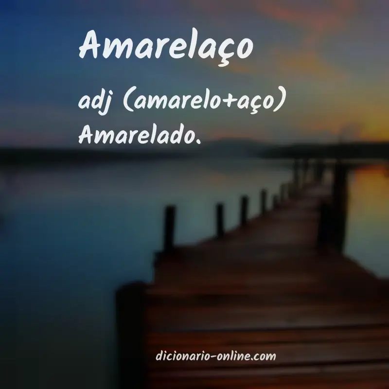 Significado de amarelaço