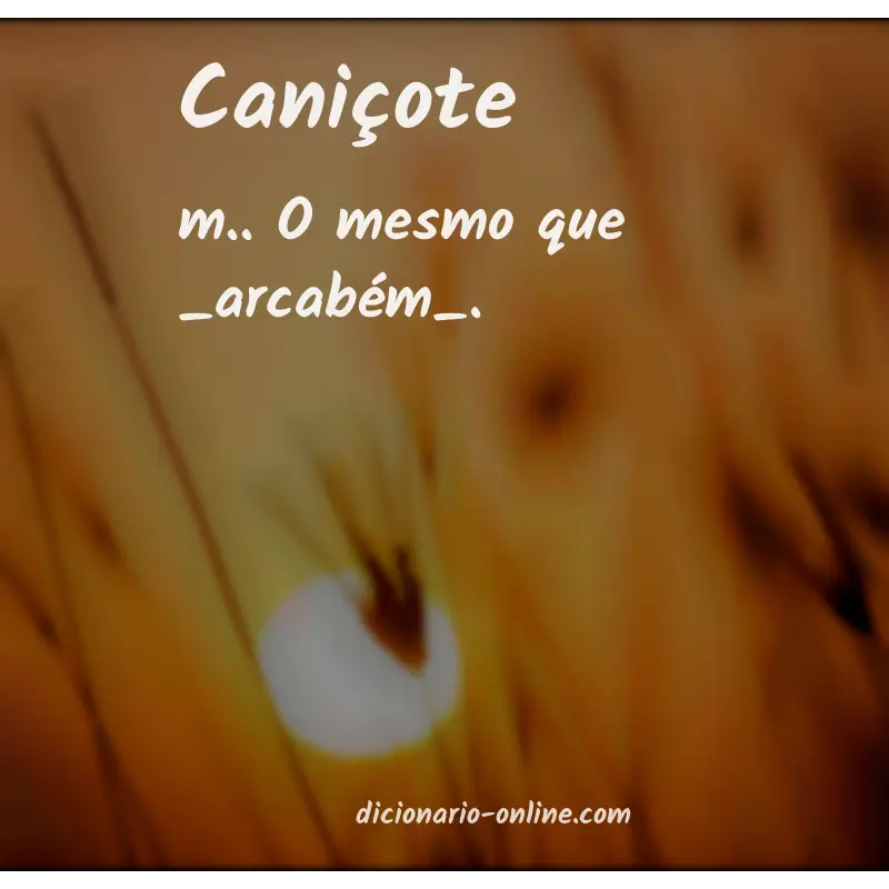 Significado de caniçote
