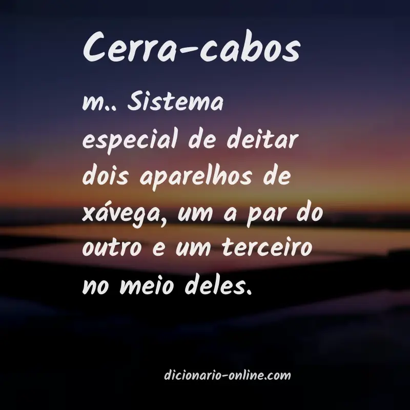 Significado de cerra-cabos