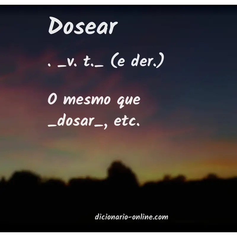 Significado de dosear