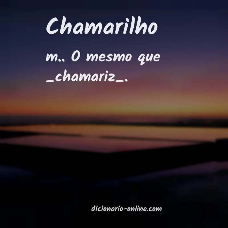 Significado de chamarilho