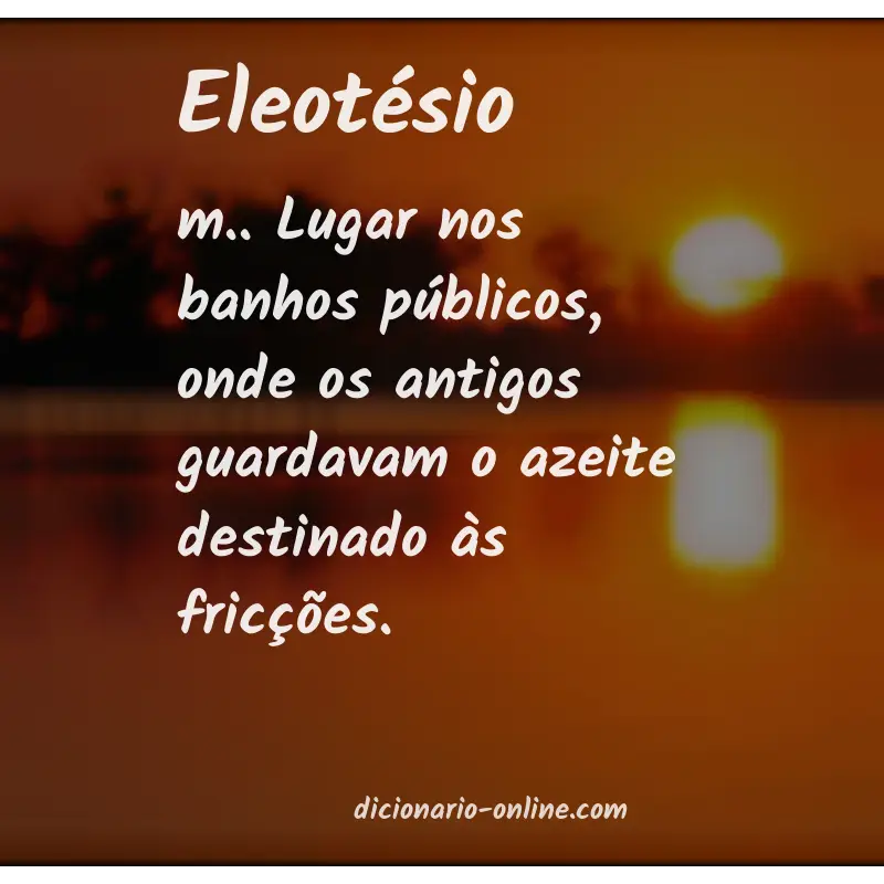 Significado de eleotésio