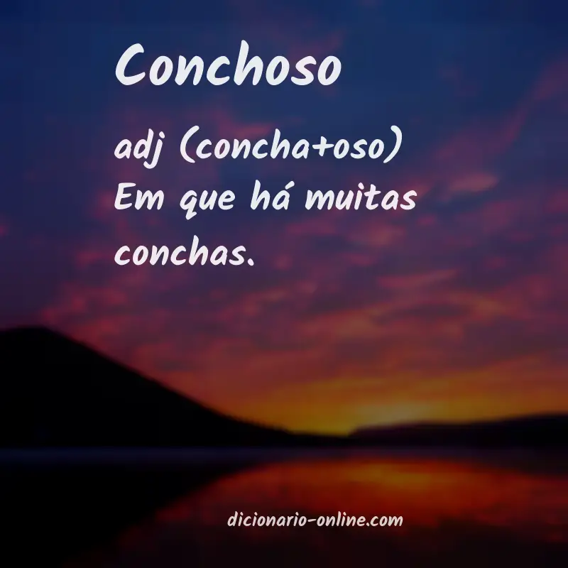 Significado de conchoso