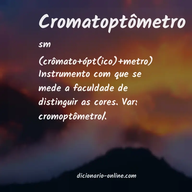 Significado de cromatoptômetro