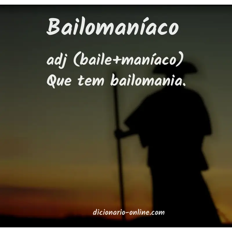 Significado de bailomaníaco