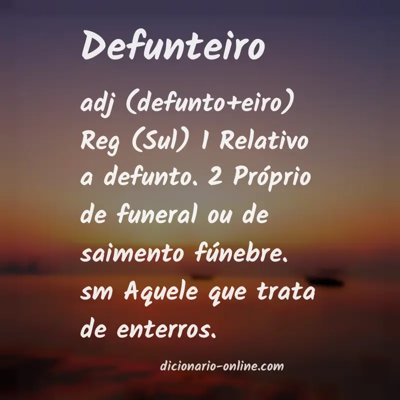 Significado de defunteiro