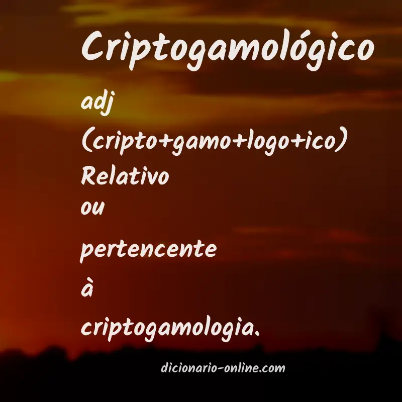 Significado de criptogamológico