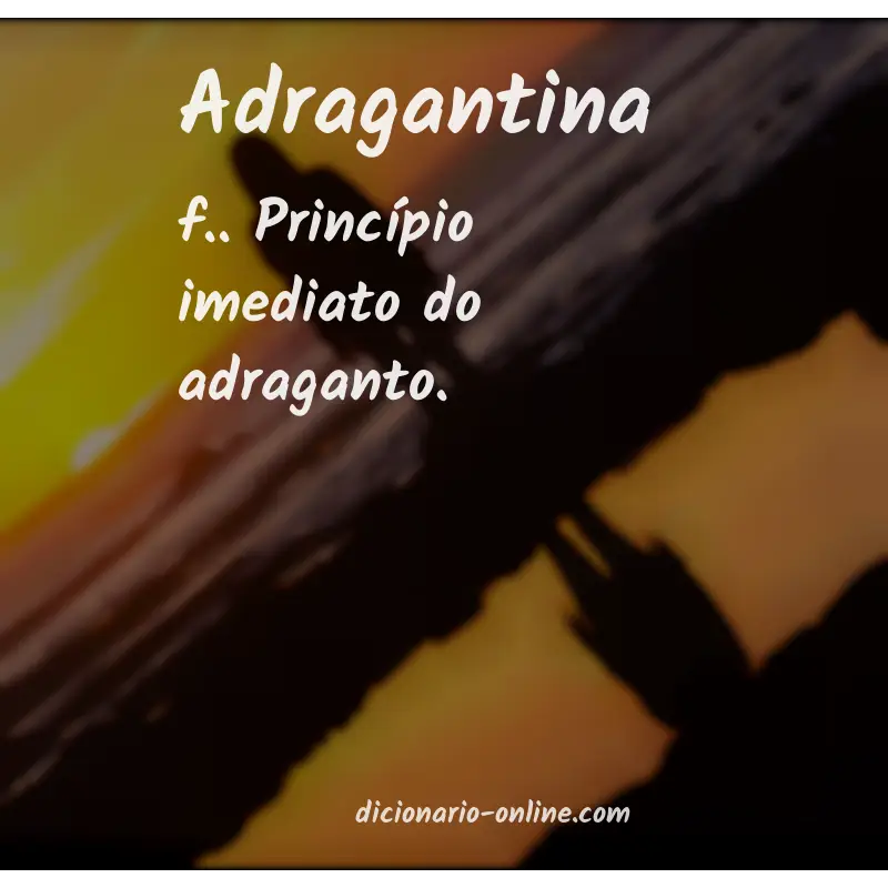 Significado de adragantina