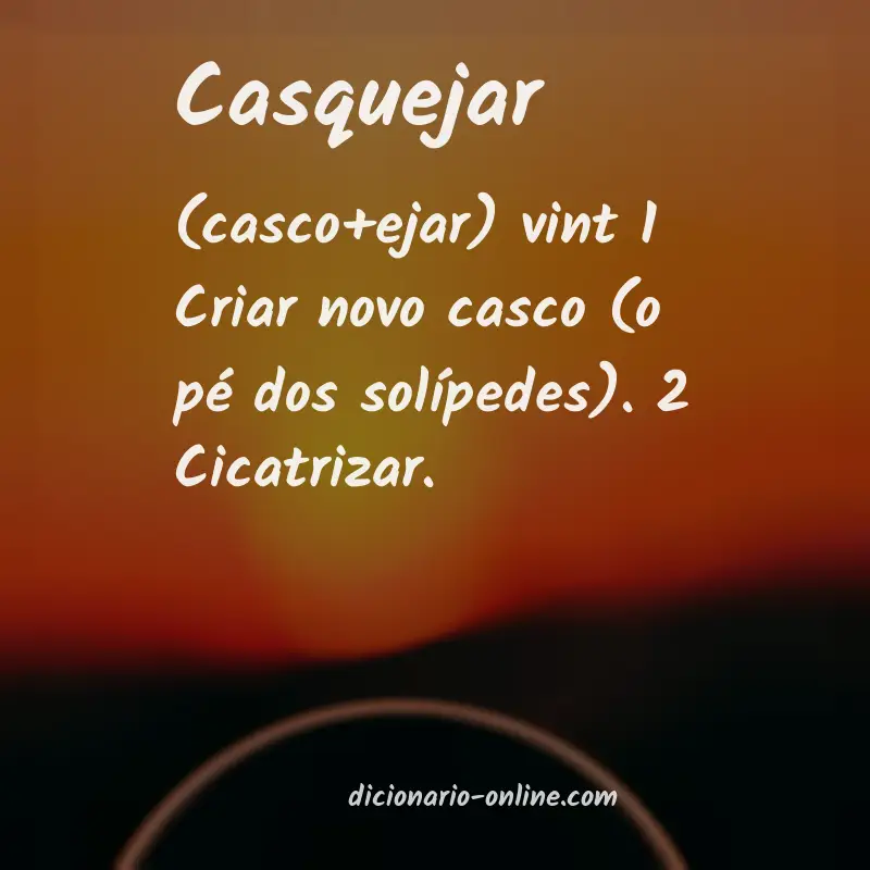 Significado de casquejar