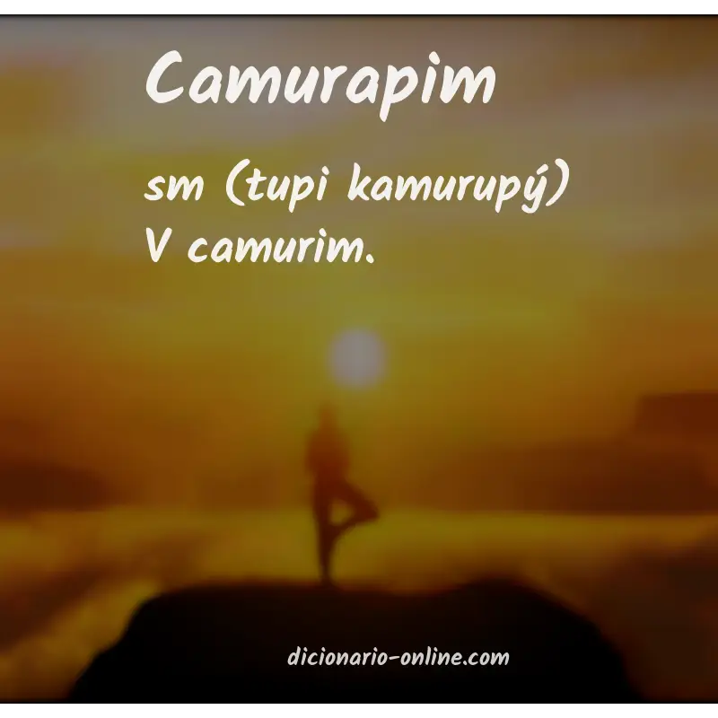 Significado de camurapim