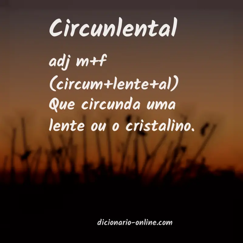 Significado de circunlental