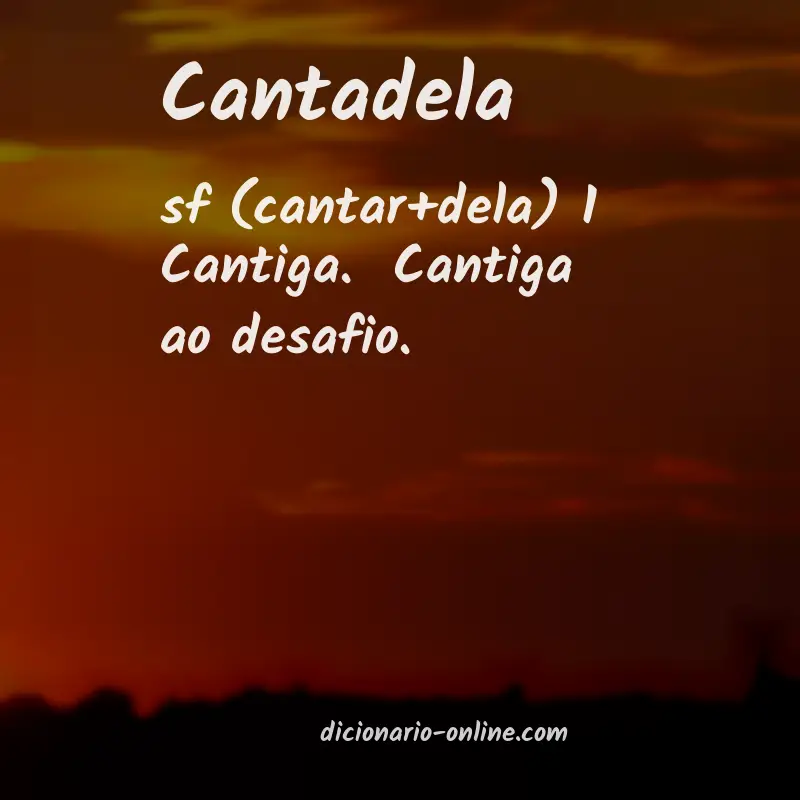 Significado de cantadela