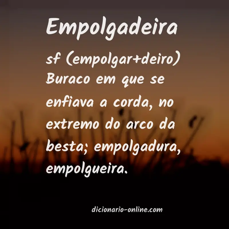 Significado de empolgadeira