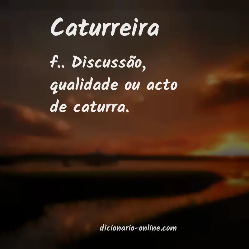 Significado de caturreira