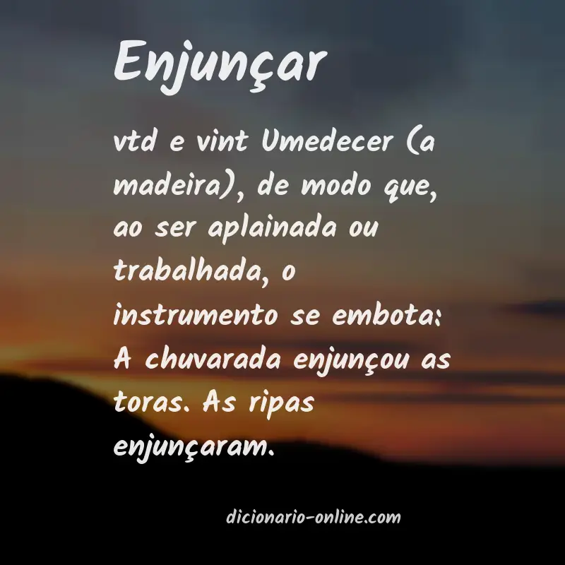Significado de enjunçar