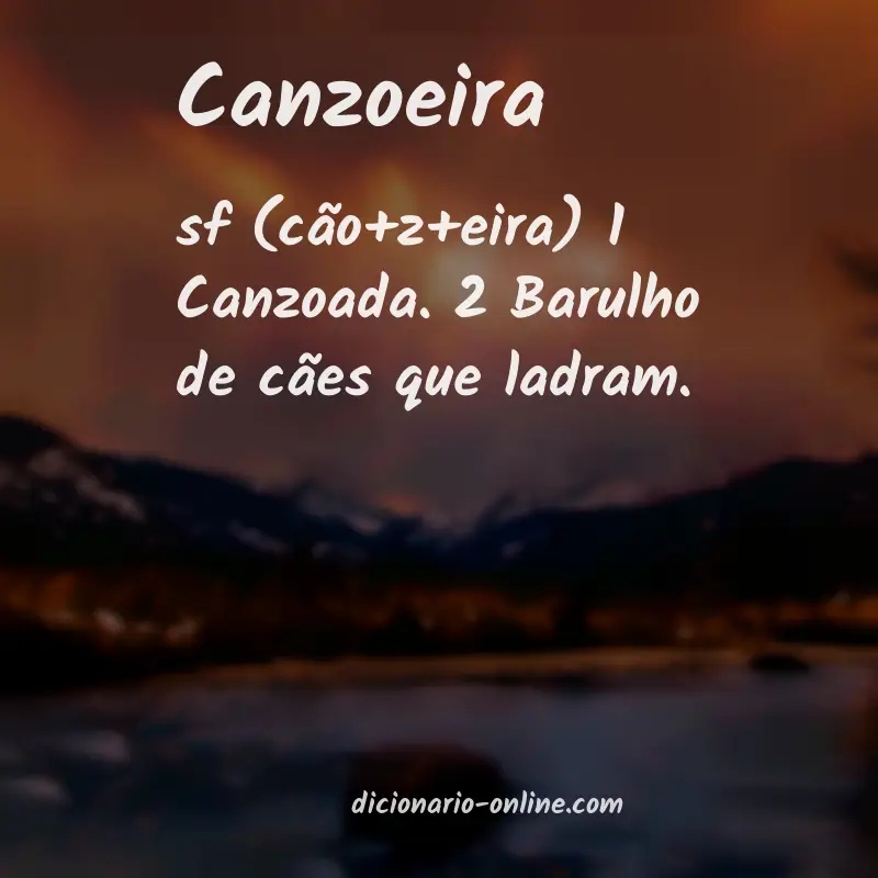 Significado de canzoeira