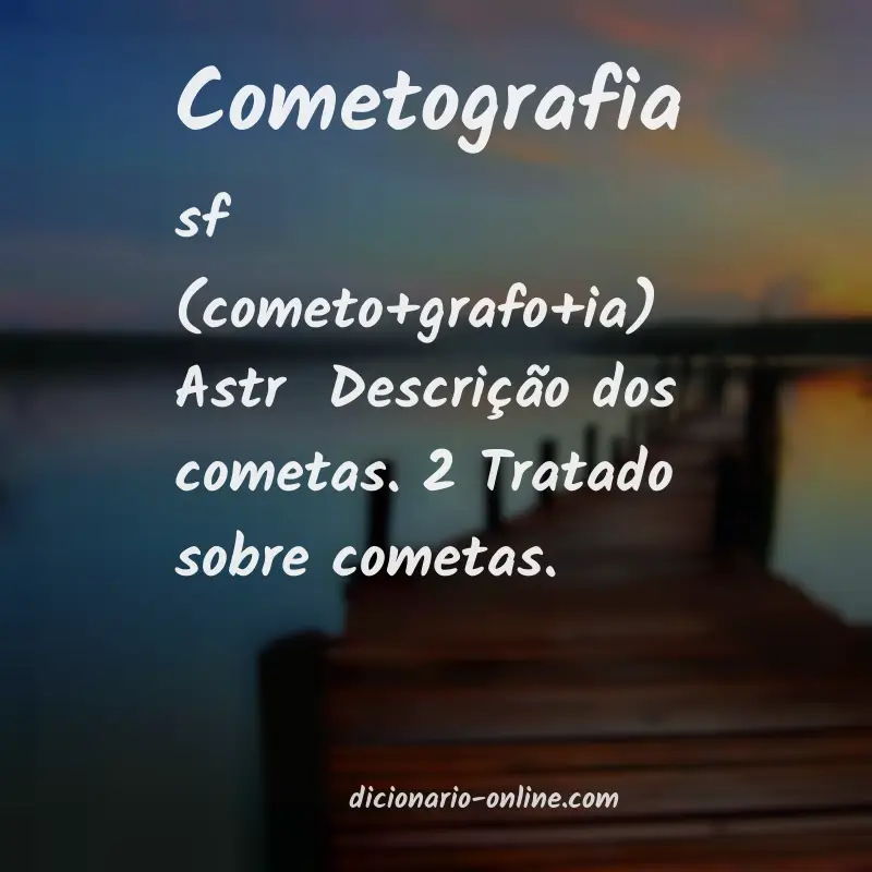 Significado de cometografia