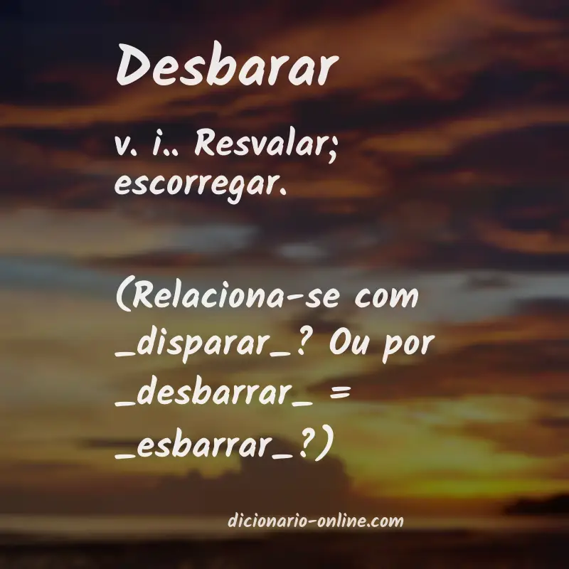 Significado de desbarar