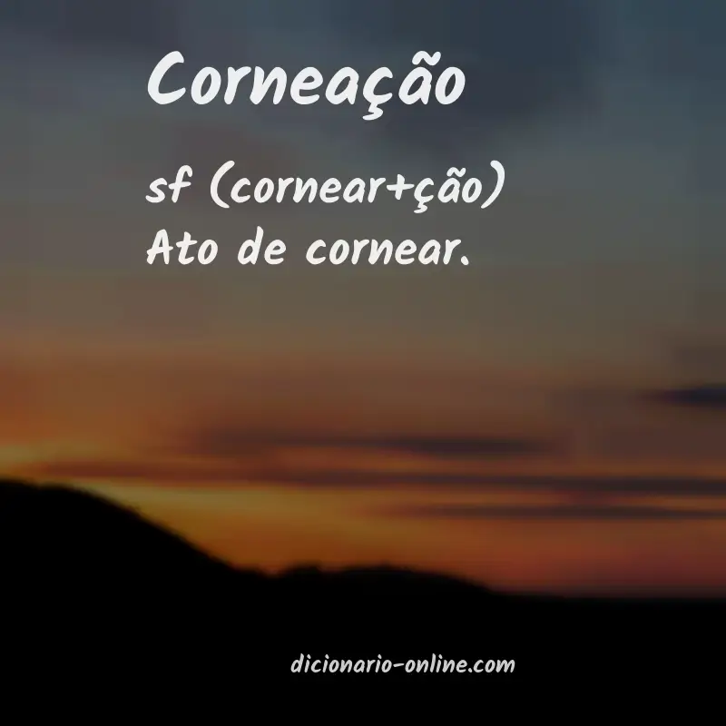 Significado de corneação