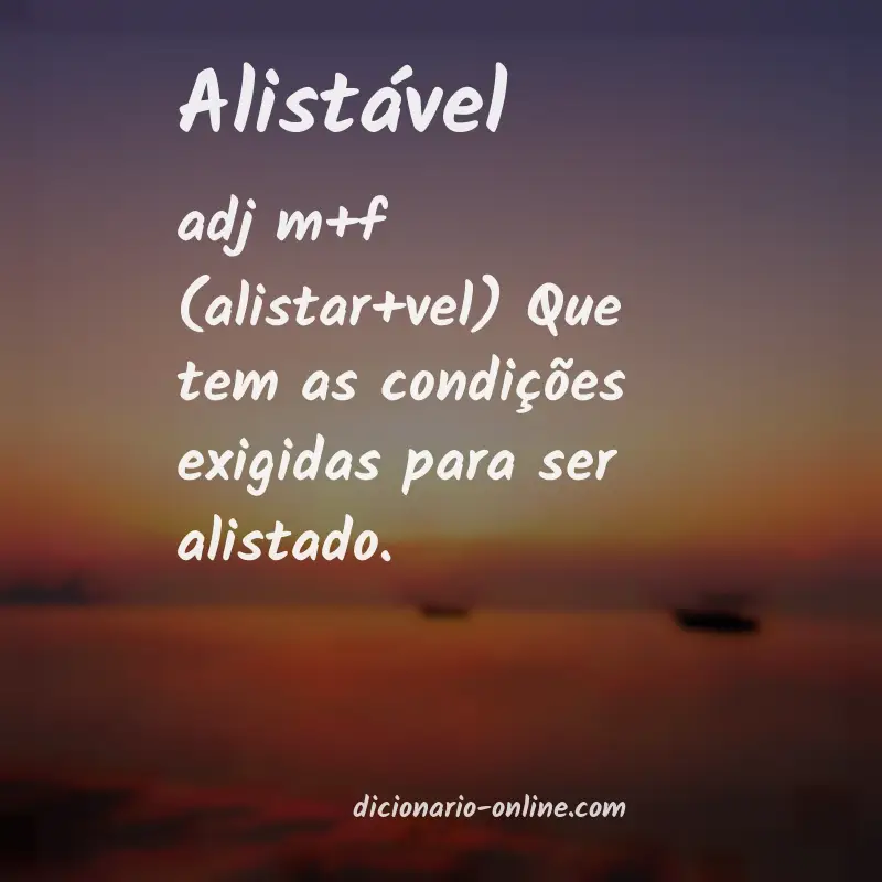 Significado de alistável