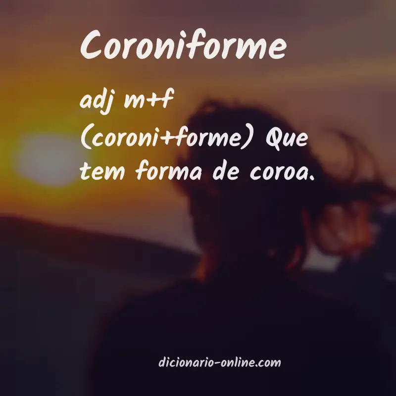 Significado de coroniforme