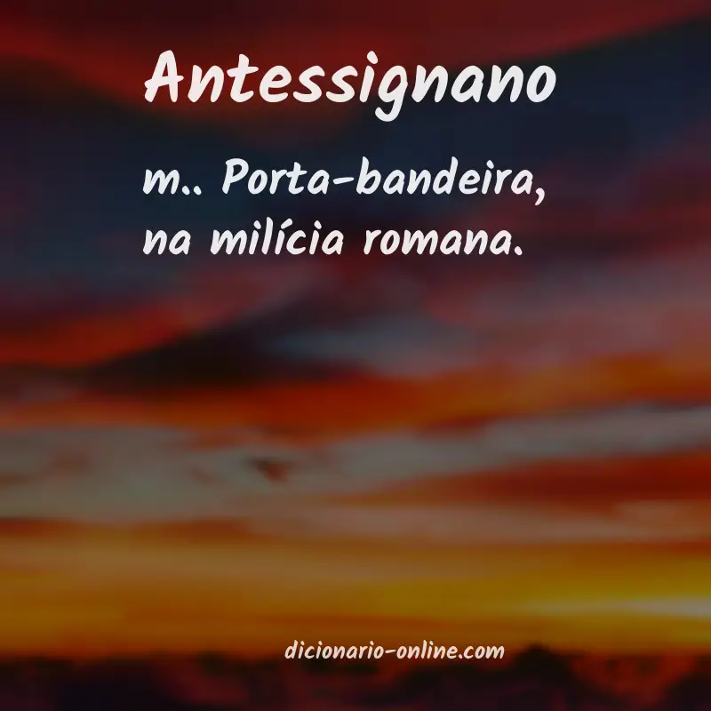 Significado de antessignano