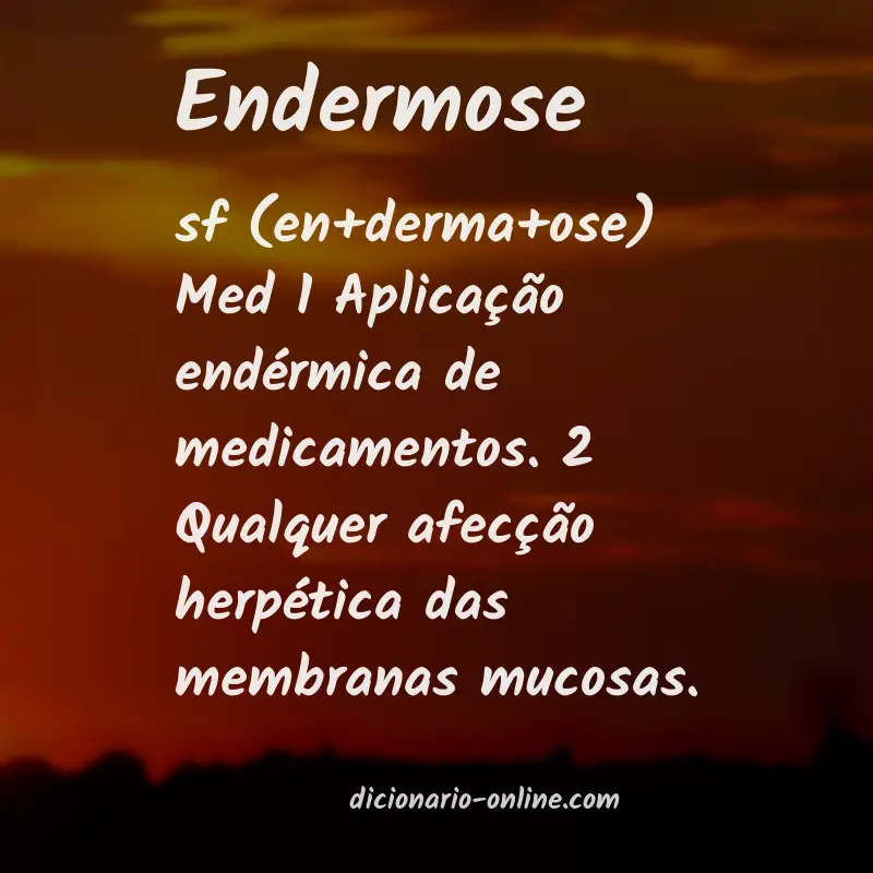 Significado de endermose