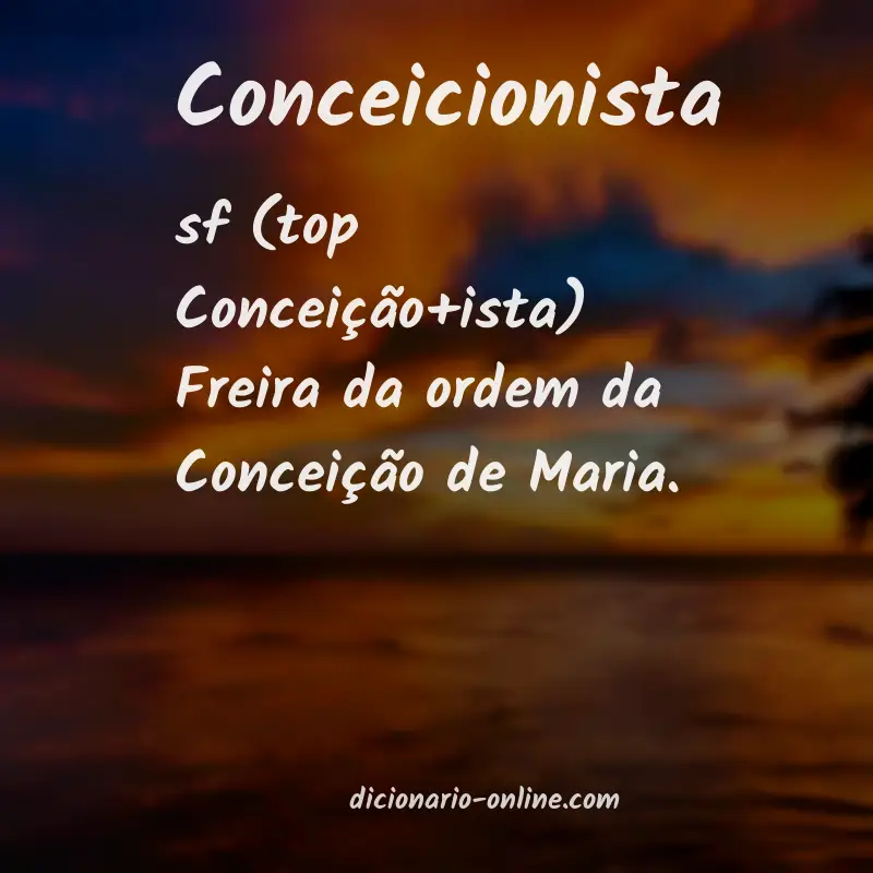 Significado de conceicionista