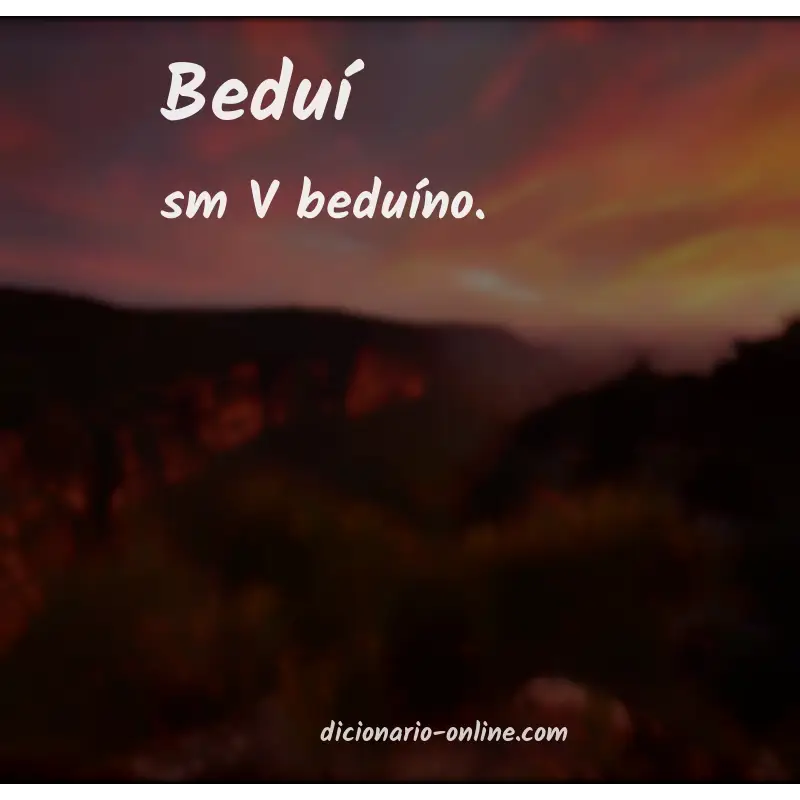 Significado de beduí