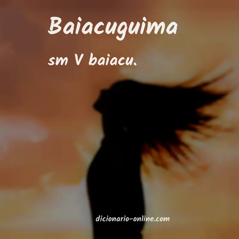 Significado de baiacuguima