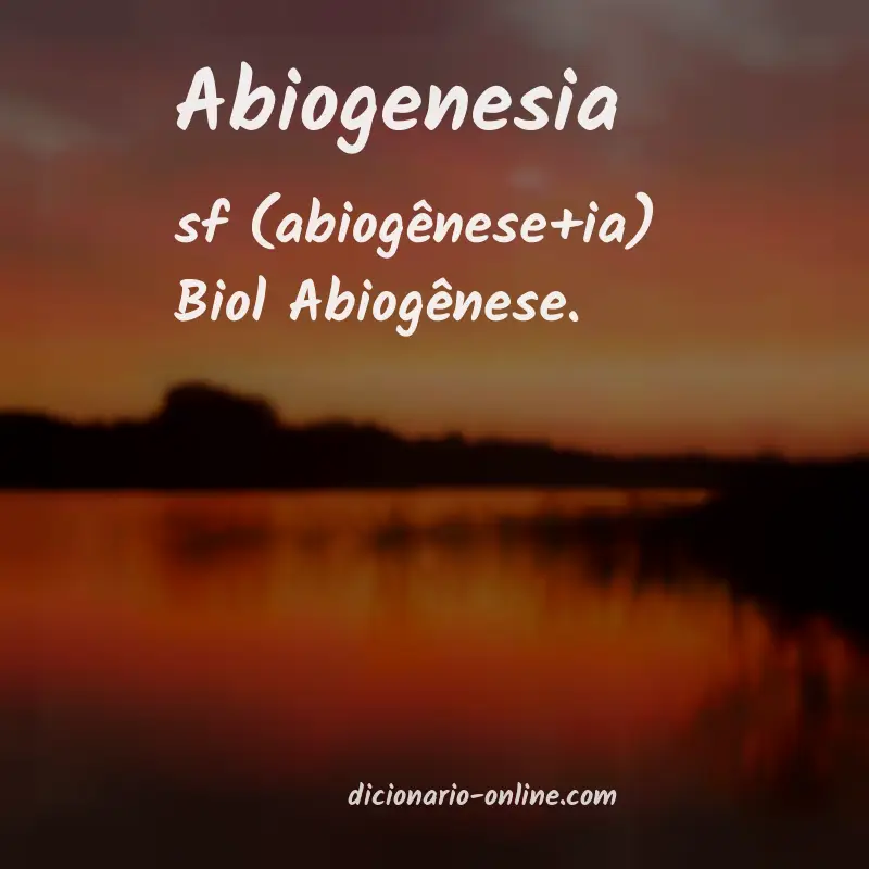Significado de abiogenesia