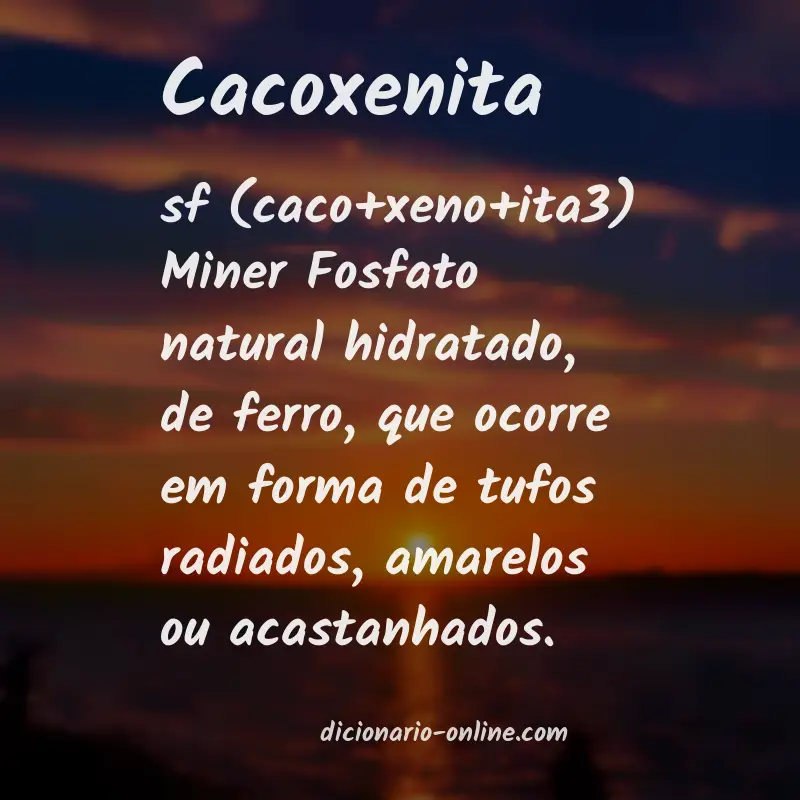 Significado de cacoxenita