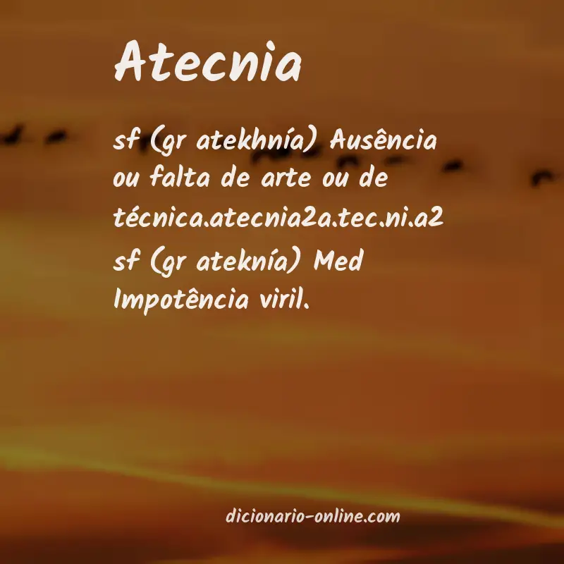 Significado de atecnia